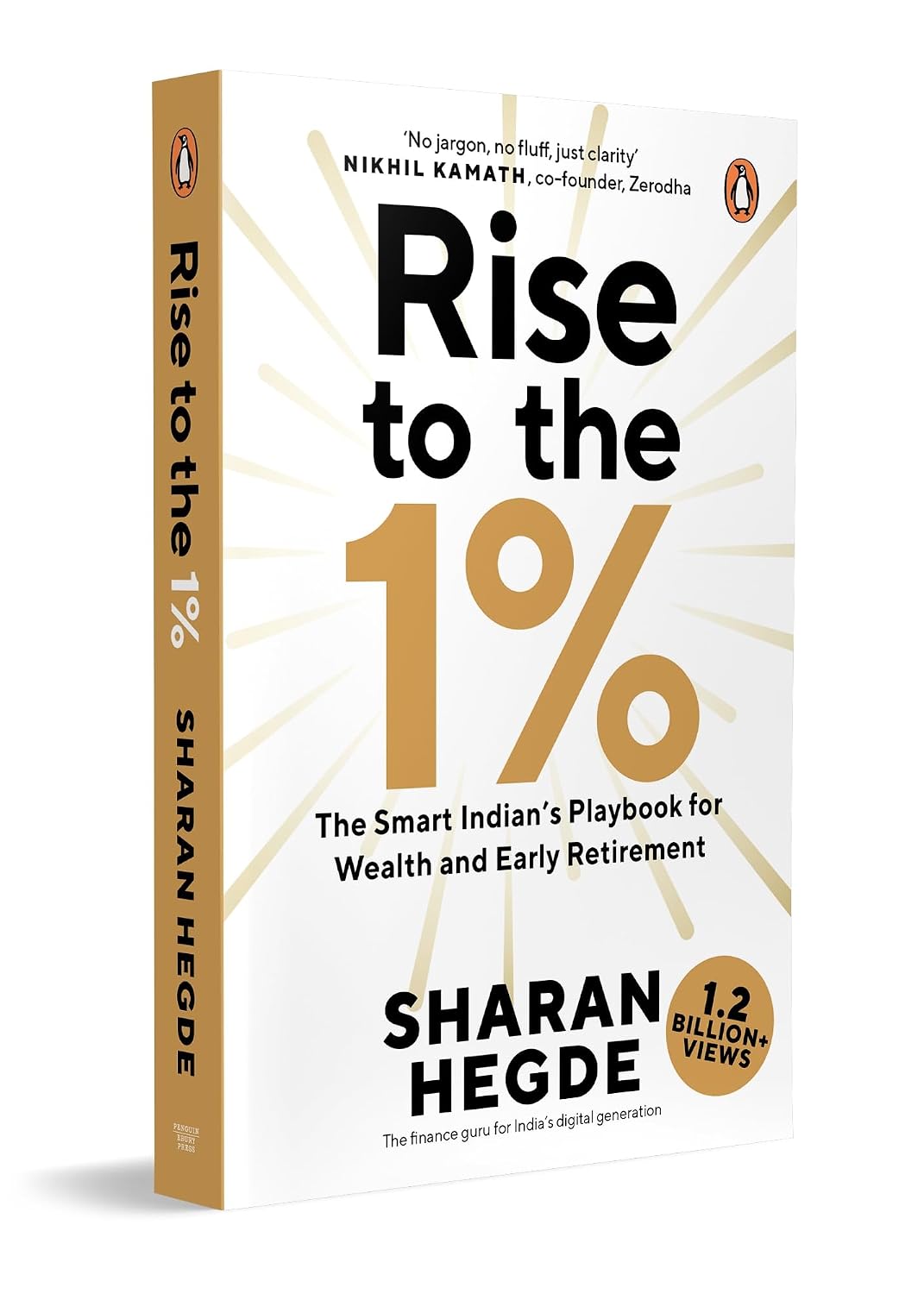 Rise to the 1%: the Smart Indian’s Playbook for Wealth and Early Retirement