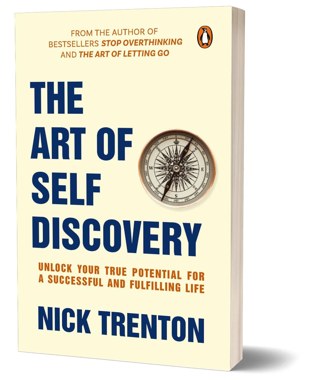 The Art of Self Discovery: Unlock Your True Potential for a Successful and Fulfilling Life