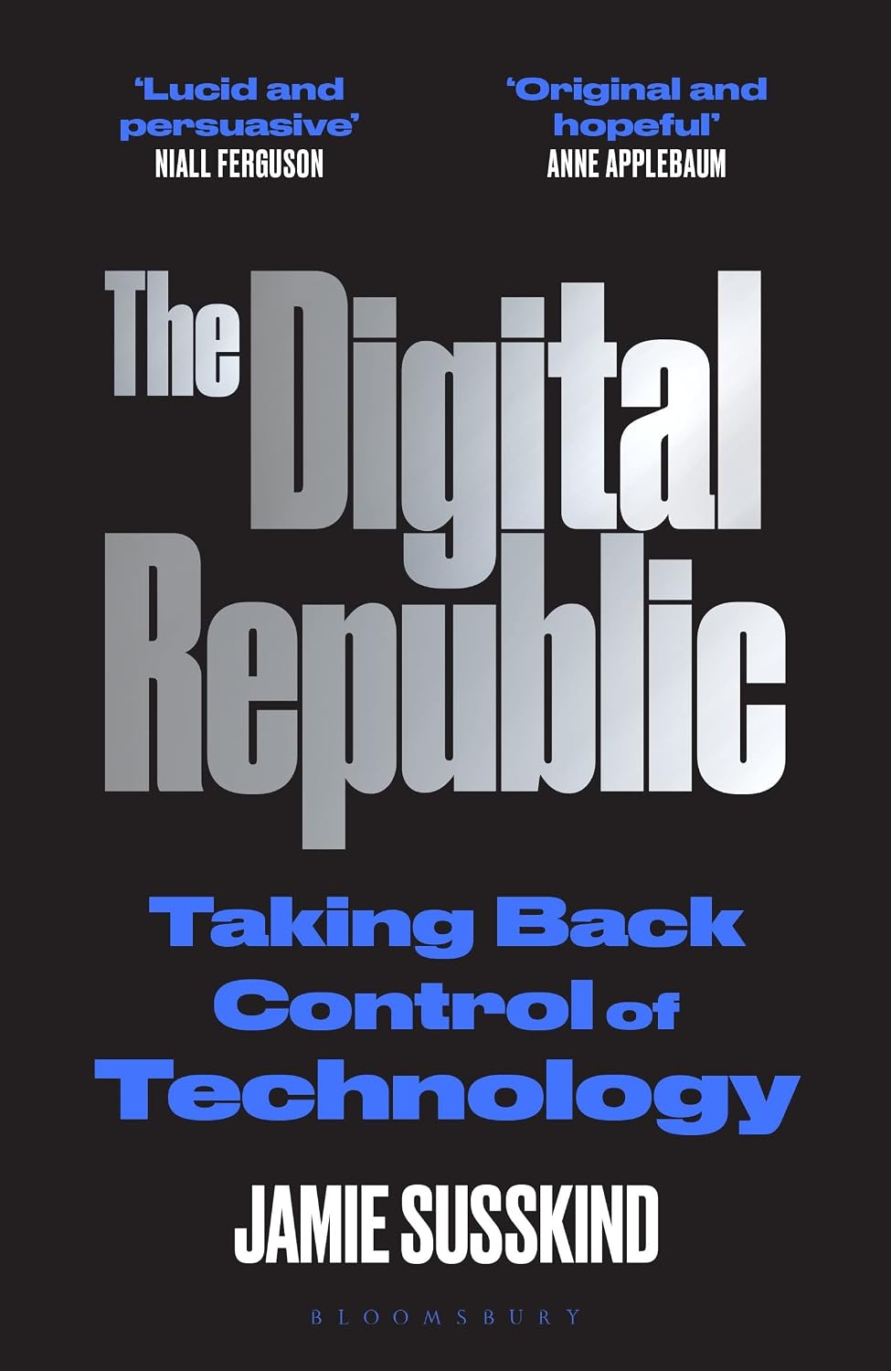 Digital Republic: On Freedom and Democracy in the 21st Century