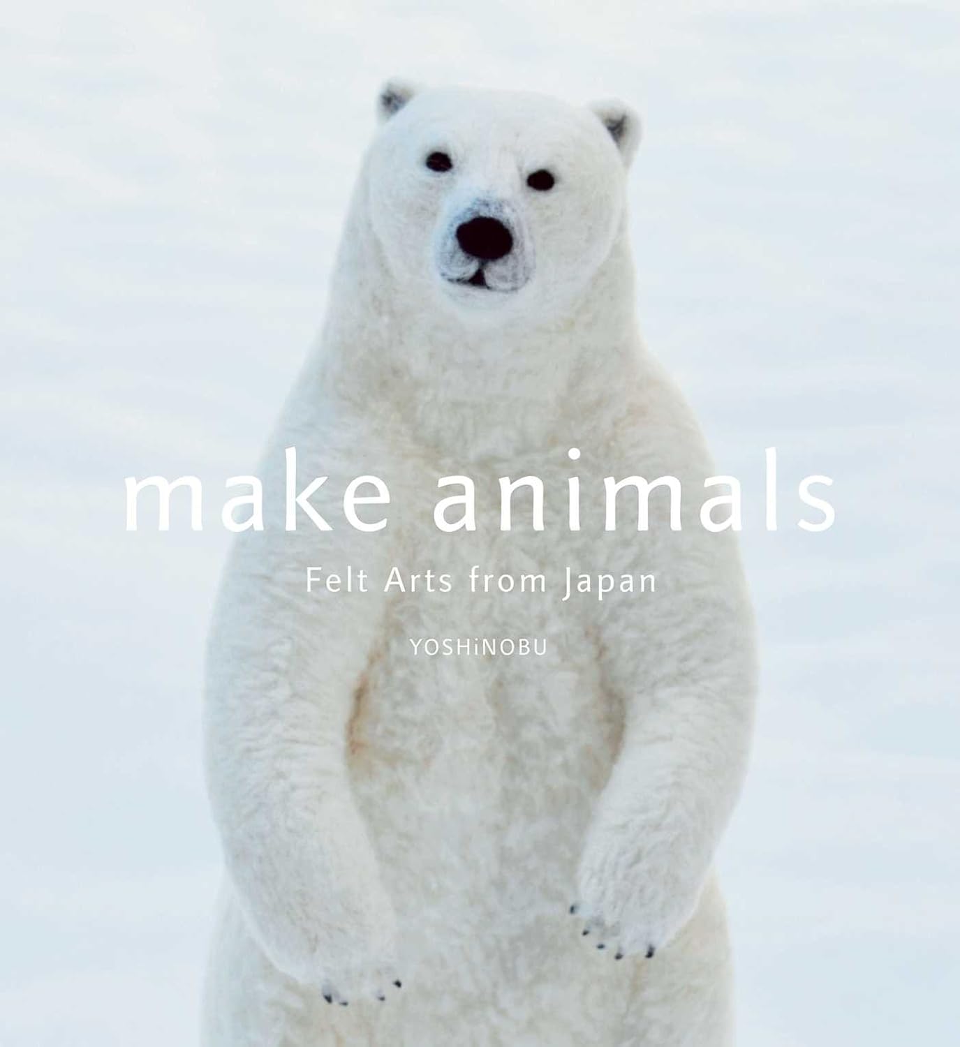 Make Animals - Felt Arts From Japan