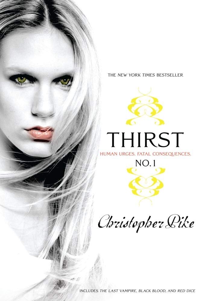 Thirst, No 1: The Last Vampire, Black Blood, and Red Dice