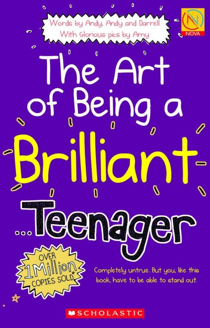 The Art of Being a Brilliant Teenager