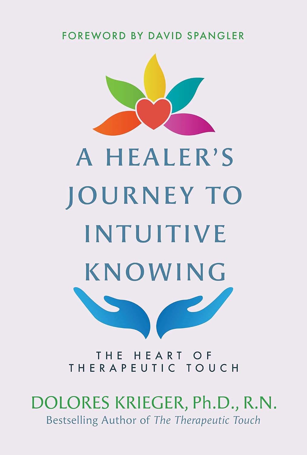 A Healer’s Journey to Intuitive Knowing