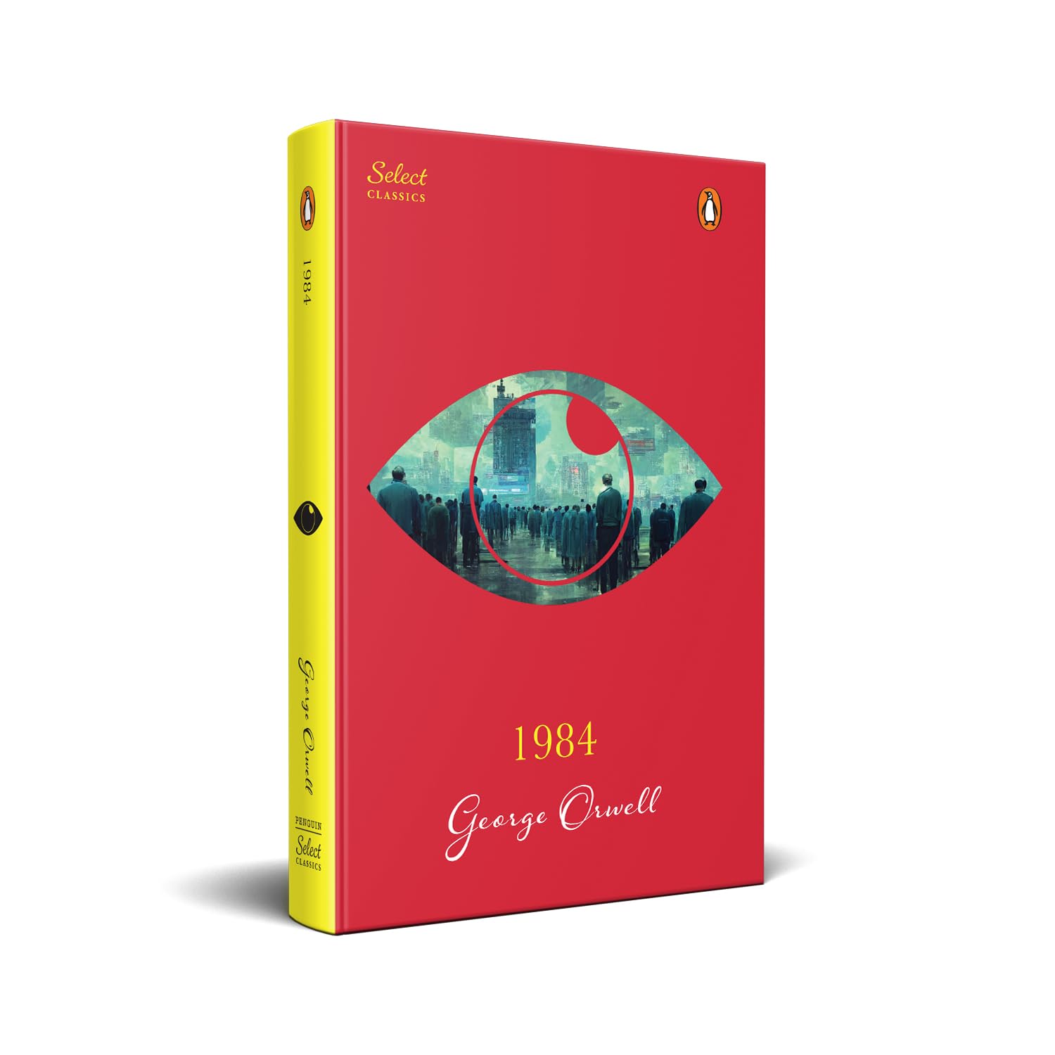 Penguin Select Classics: 1984: (original, Unabridged Classic, Premium Hardbound