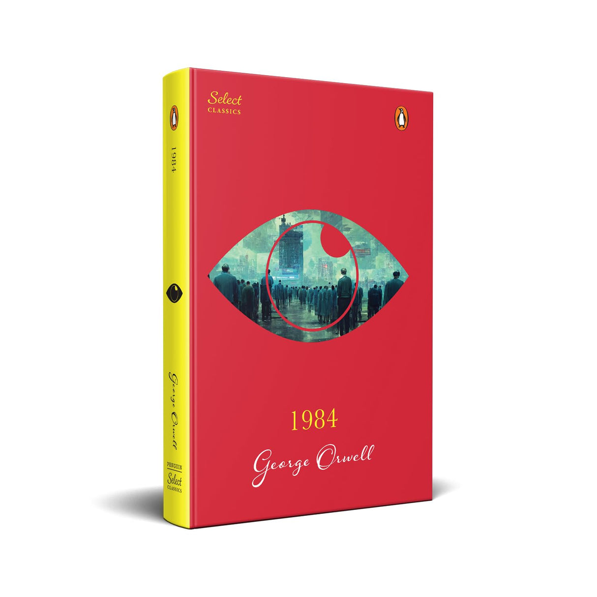 Penguin Select Classics: 1984: (original, Unabridged Classic, Premium Hardbound