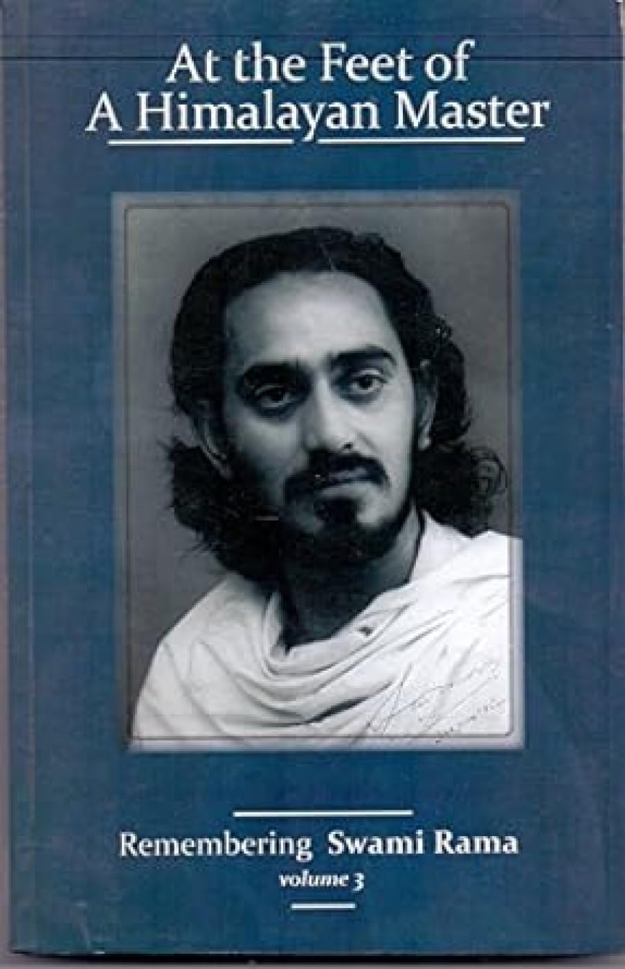 At the Feet of a Himalayan Master, Vol. 3