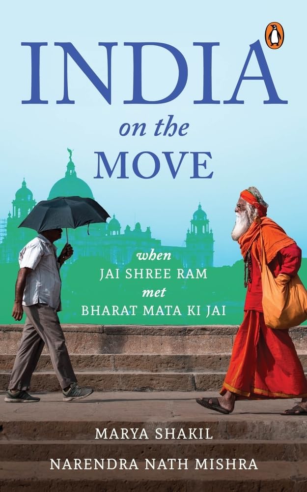 India on the Move: When Jai Shree Ram Met Bharat Mata Ki Jai