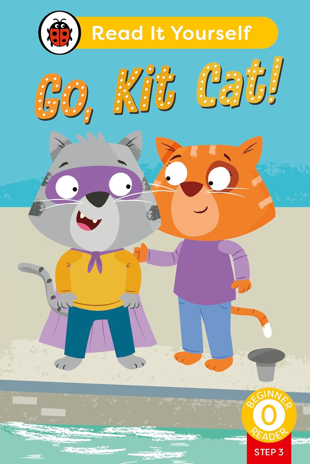 Go, Kit Cat! (phonics Step 3): Read it Yourself - Level 0 Beginner Reader