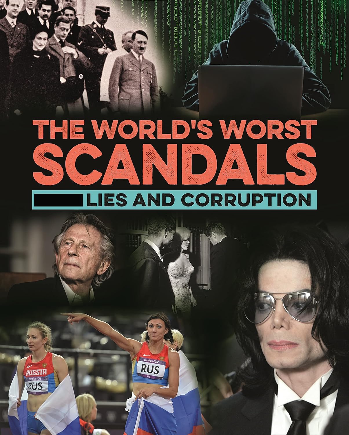 World's Worst Scandals