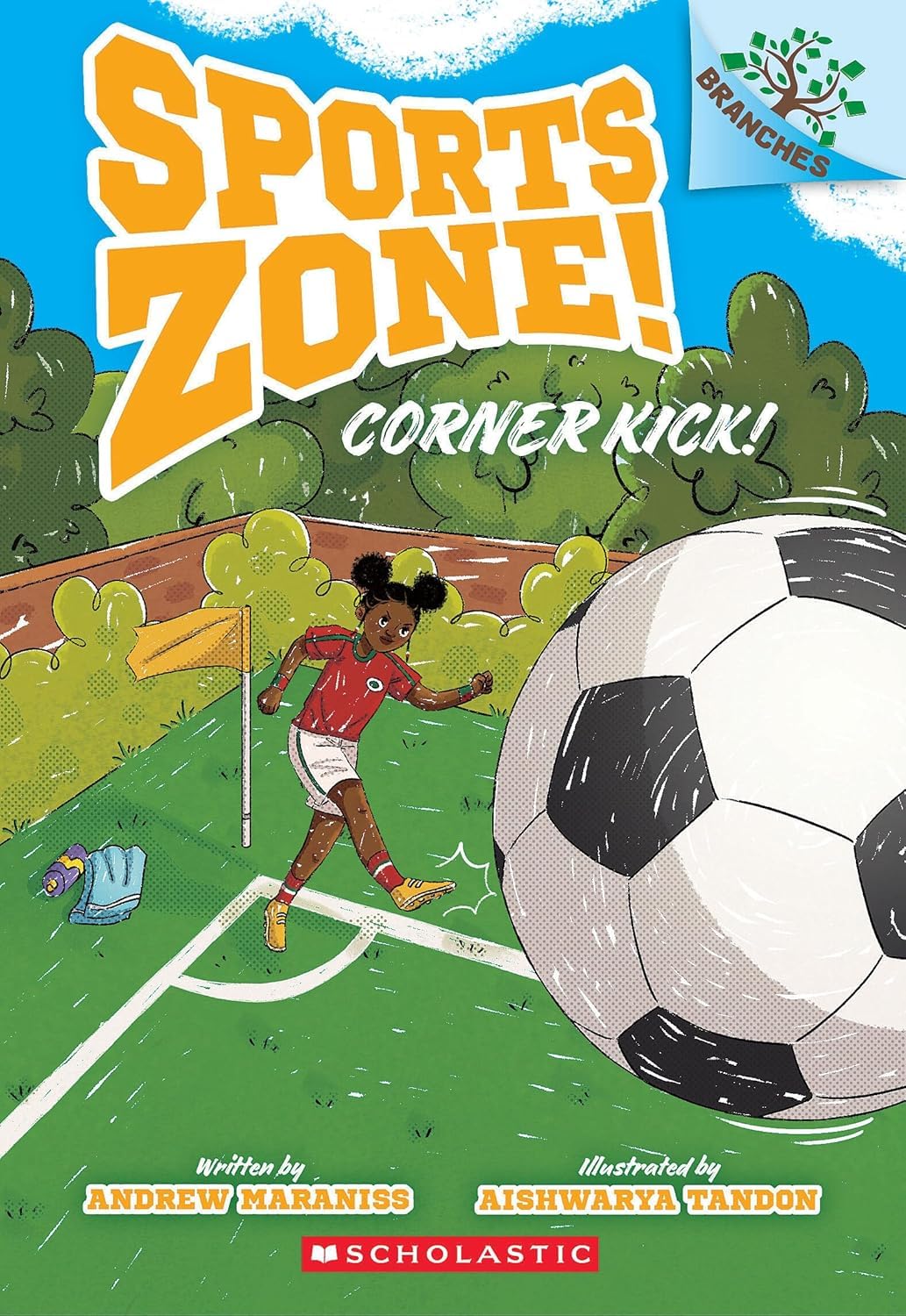 Sports Zone! #02: Corner Kick!: a Branches Book