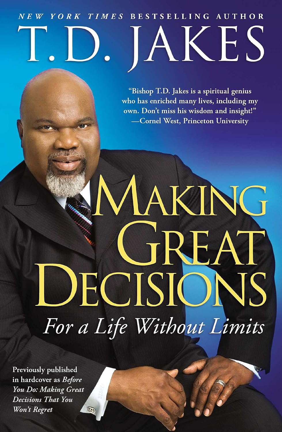 Making great decisions: for a life without limits
