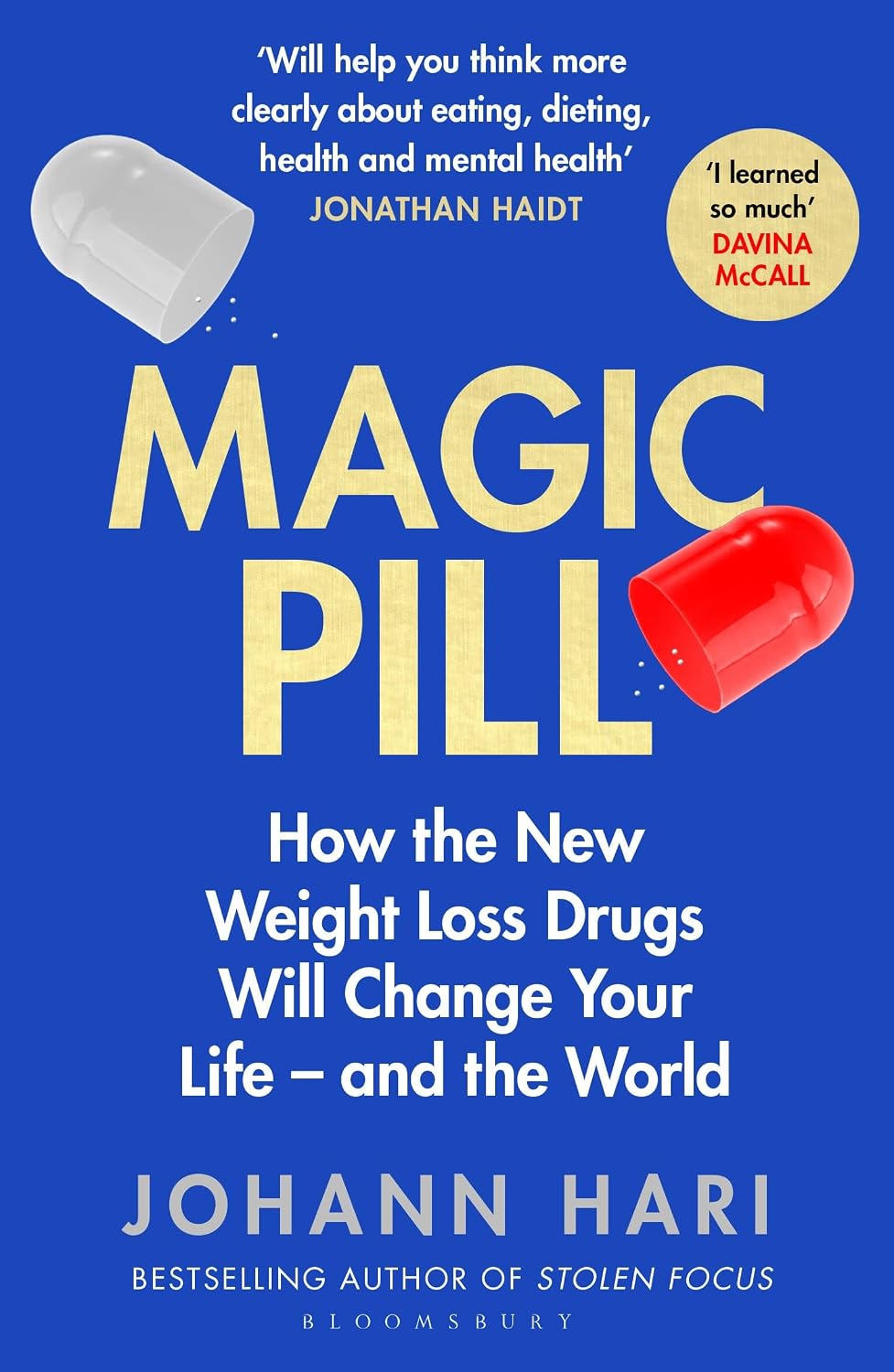 Magic Pill: How the New Weight Loss Drugs Will Change Your Life and the World