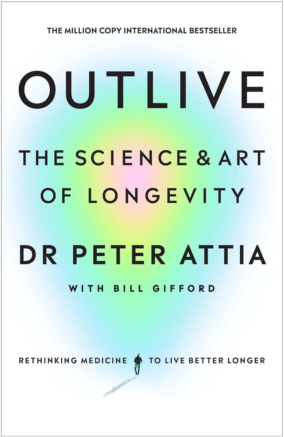 Outlive: The Science - and Art - of Longevity