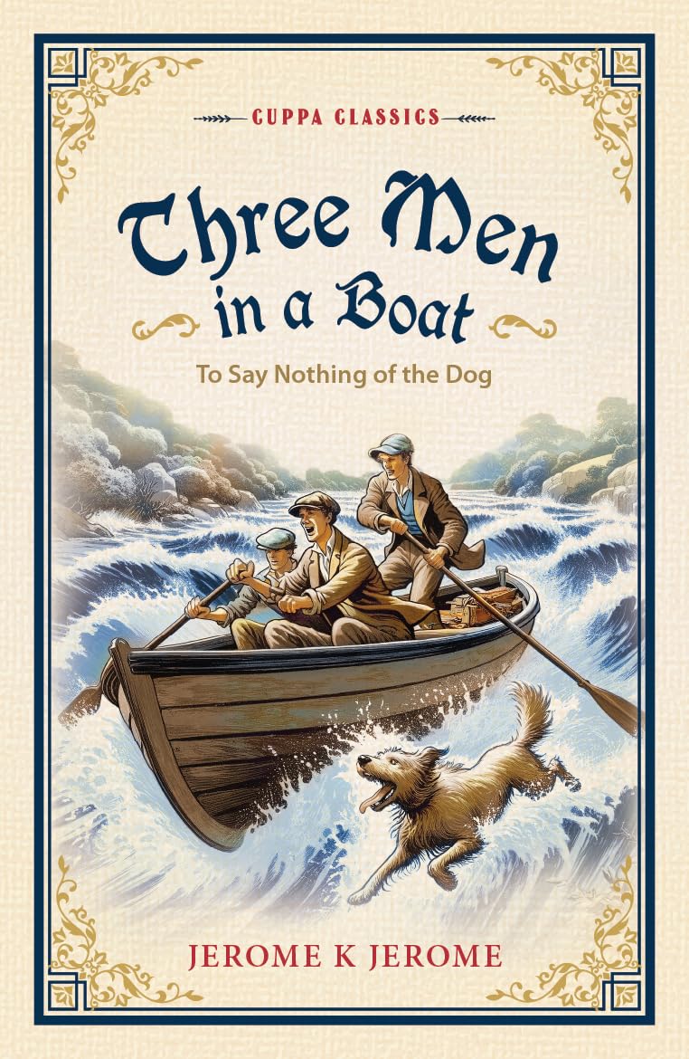 Three Men in a Boat (to Say Nothing of the Dog)