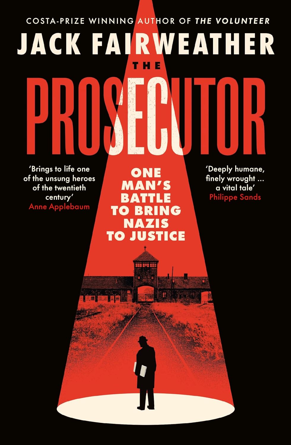 Prosecutor: One Man's Battle Against the CIA to Bring the Nazis to Justice