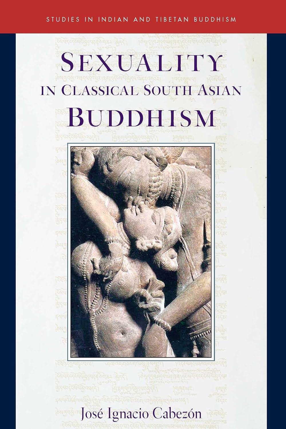 Sexuality in classical South Asian Buddhism