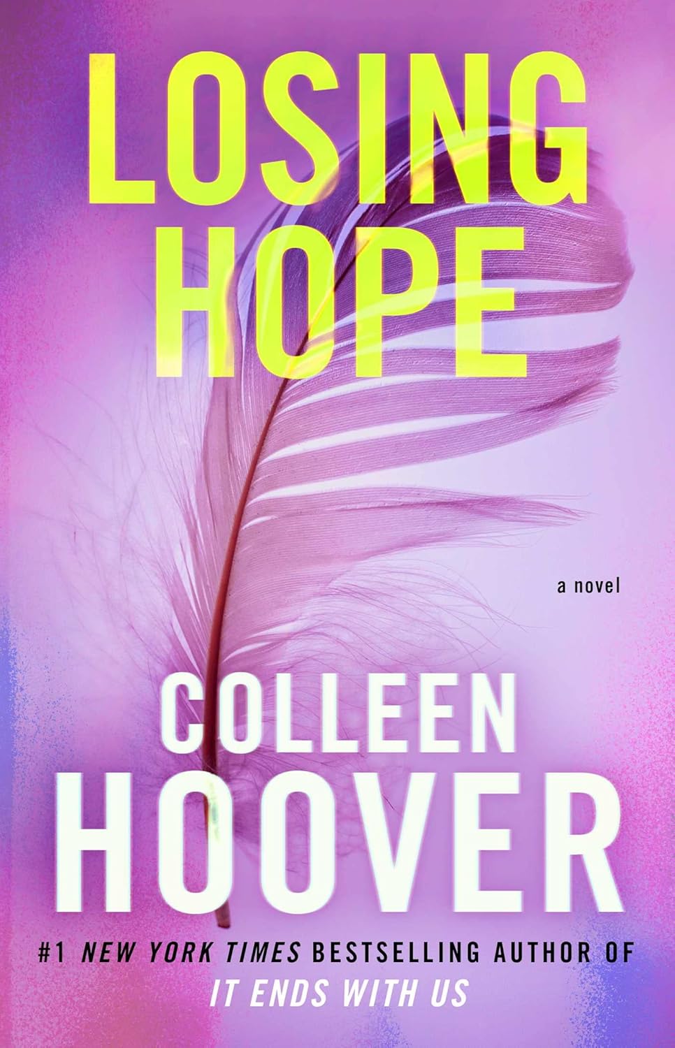 Losing hope: a novel