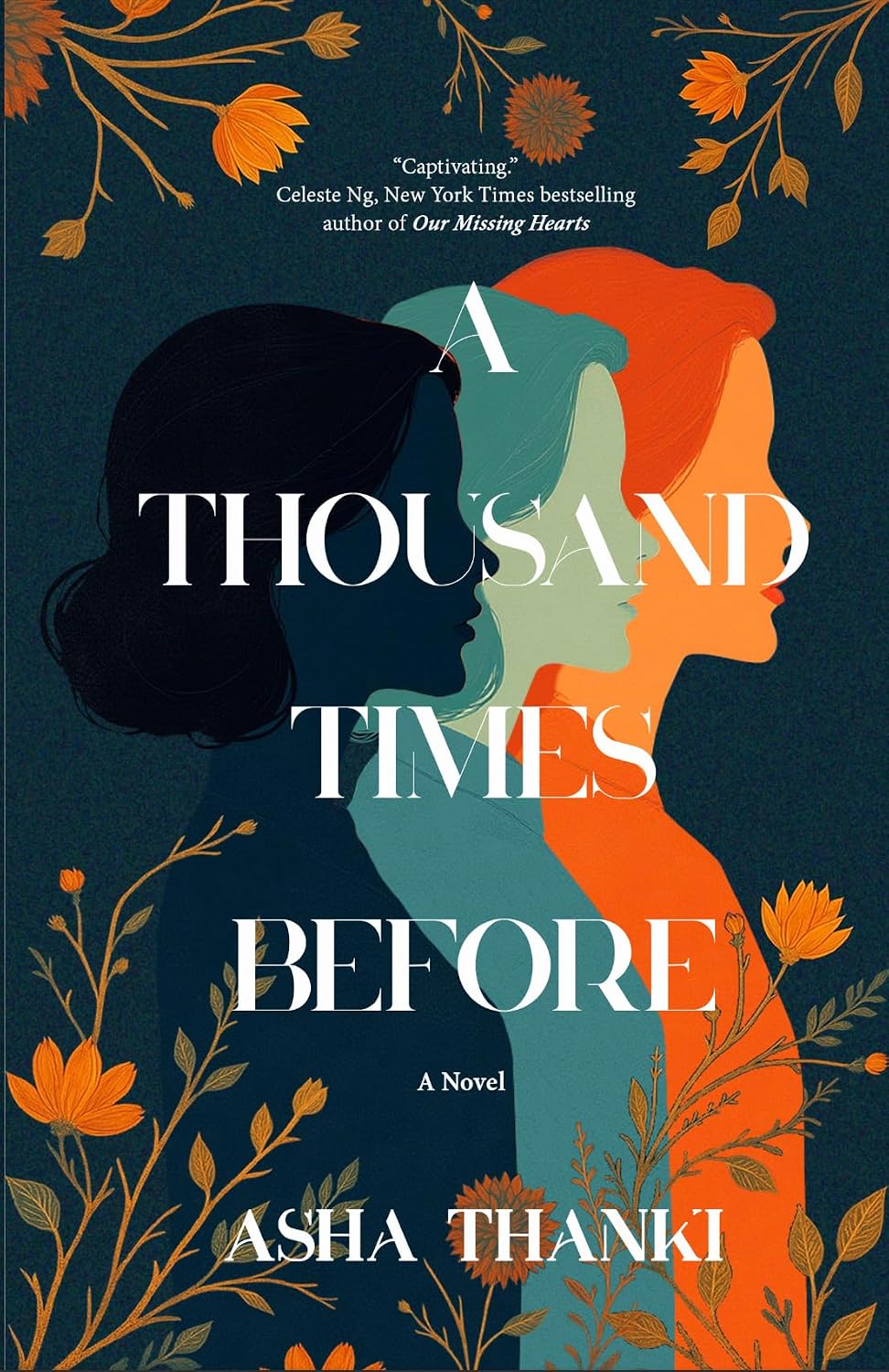A Thousand Times Before: a Novel