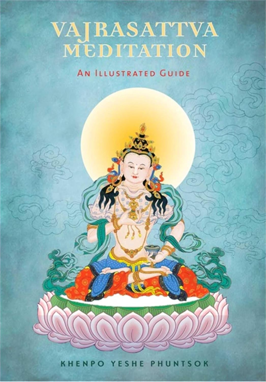 Vajrasattva meditation: an illustrated guide