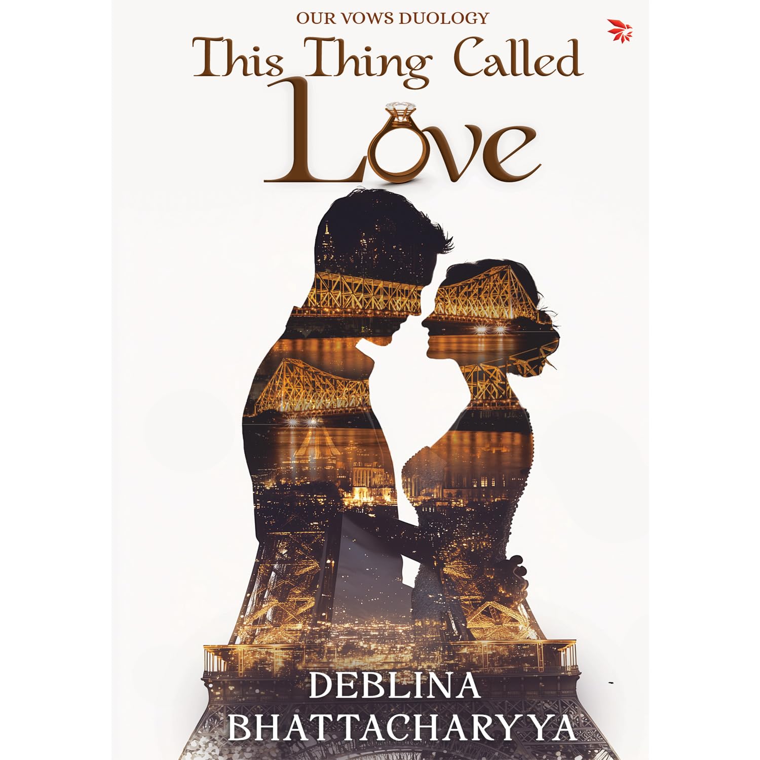 This Thing Called Love: a Modern Indian Love Story of Trust, Healing and Second Chances