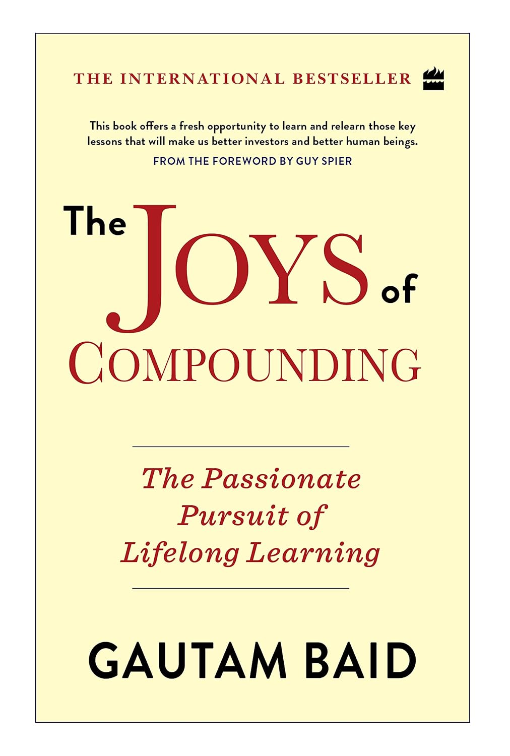 Joys of Compounding :: The Passionate Pursuit of Lifelong Learning
