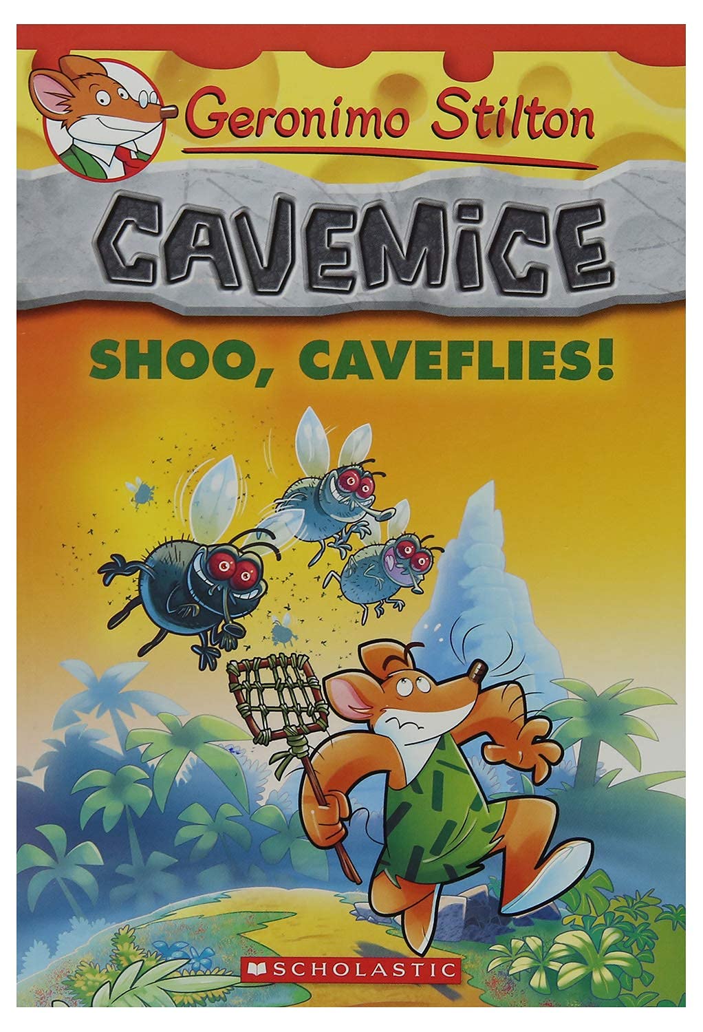 Geronimo Stilton Cavemice #14: Shoo, Caveflies!