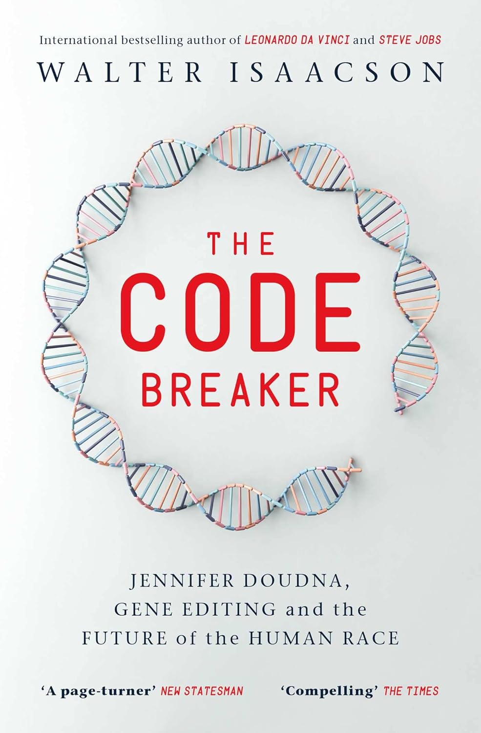 The Code Breaker: Jeniffer Doudna, Gene Editing and the Future of the Human Race
