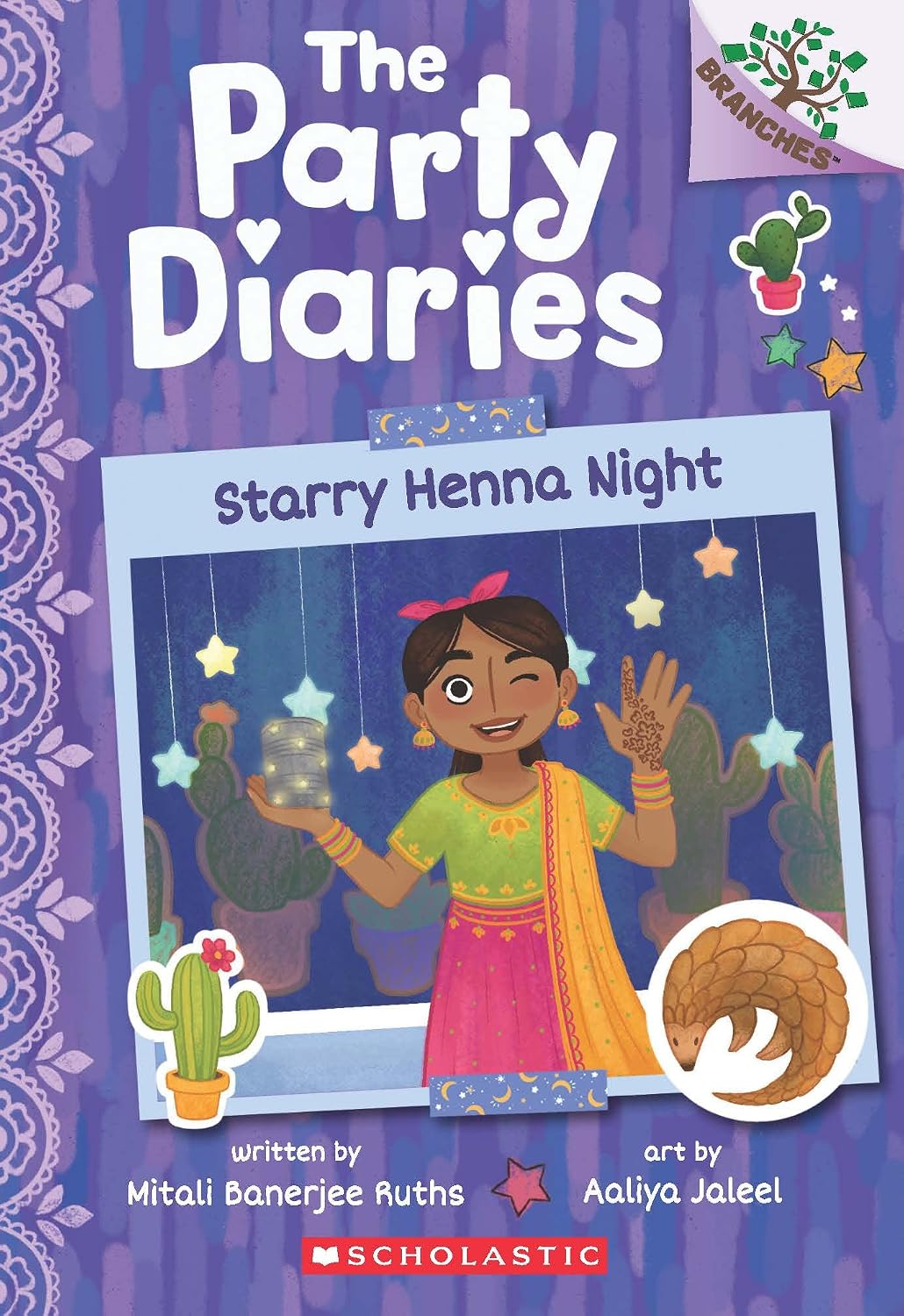 The Party Diaries #2: Starry Henna Night (a Branches Book)