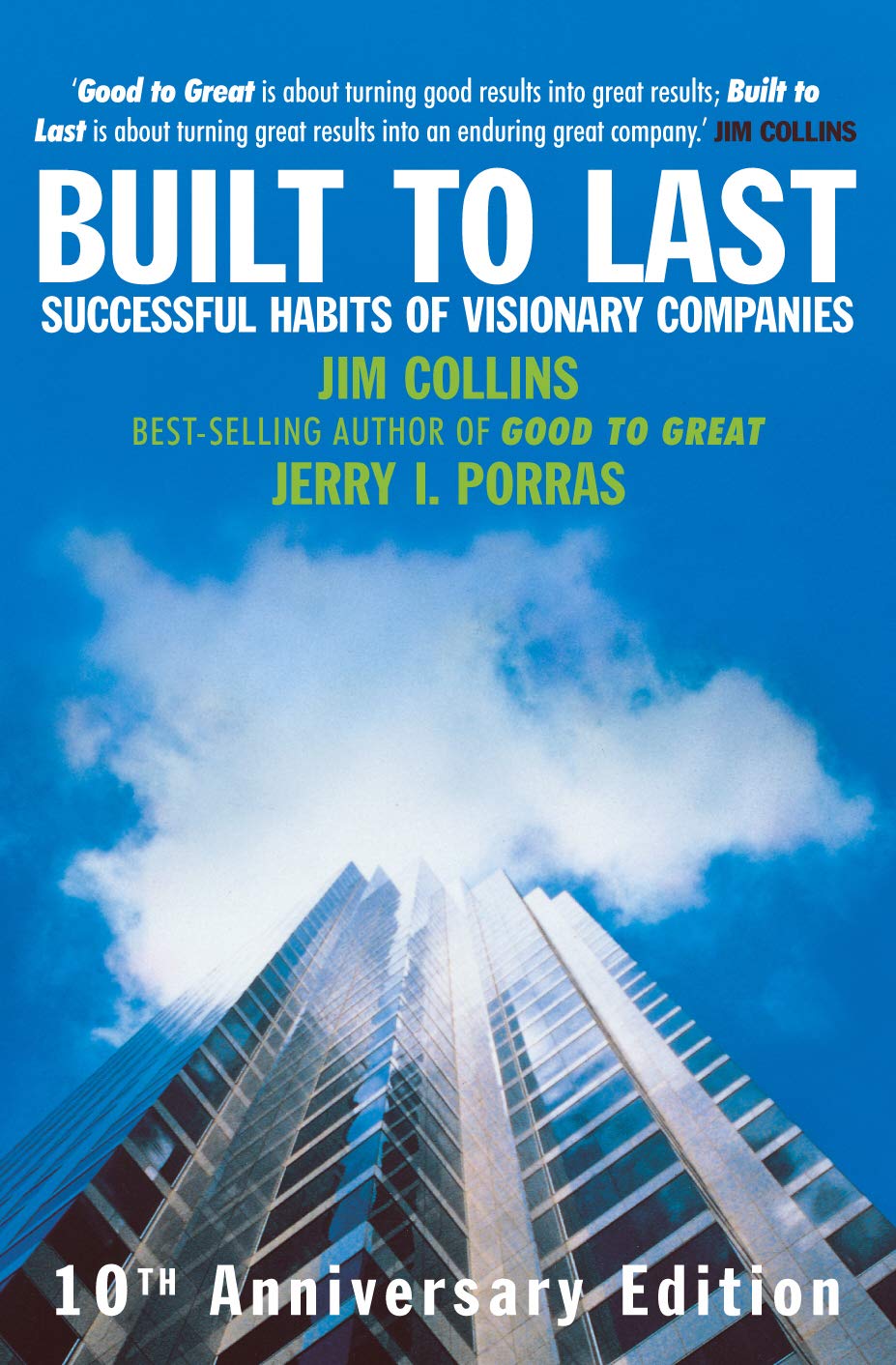 Built to Last: Successful Habits of Visionary Companies