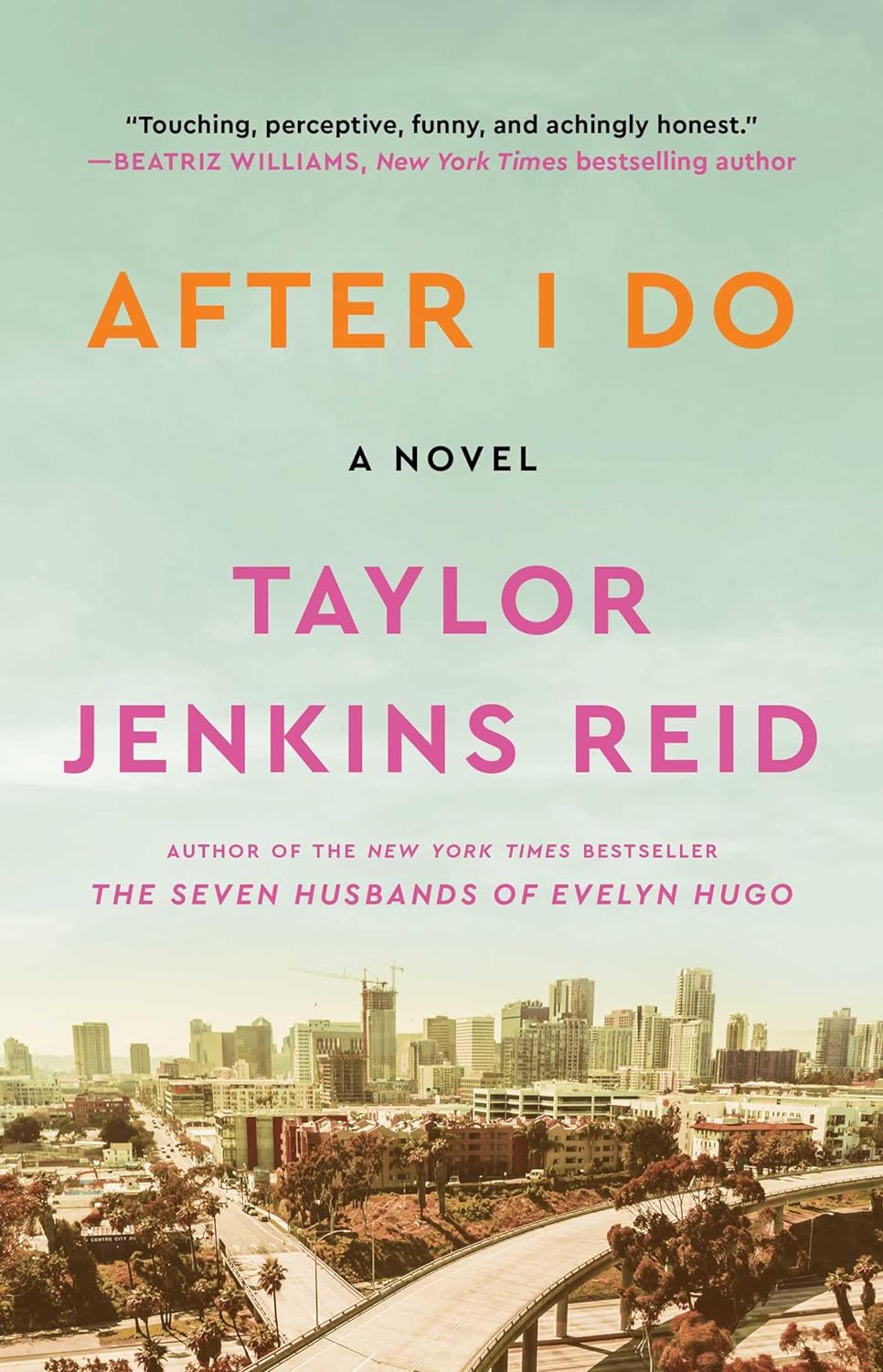 After I do: a novel