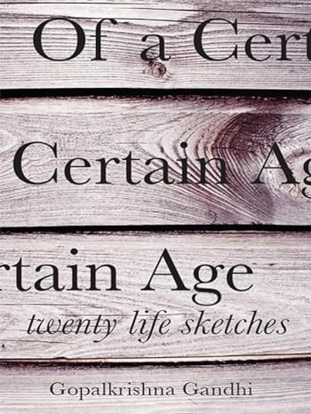 Of a certain age: twenty life sketches