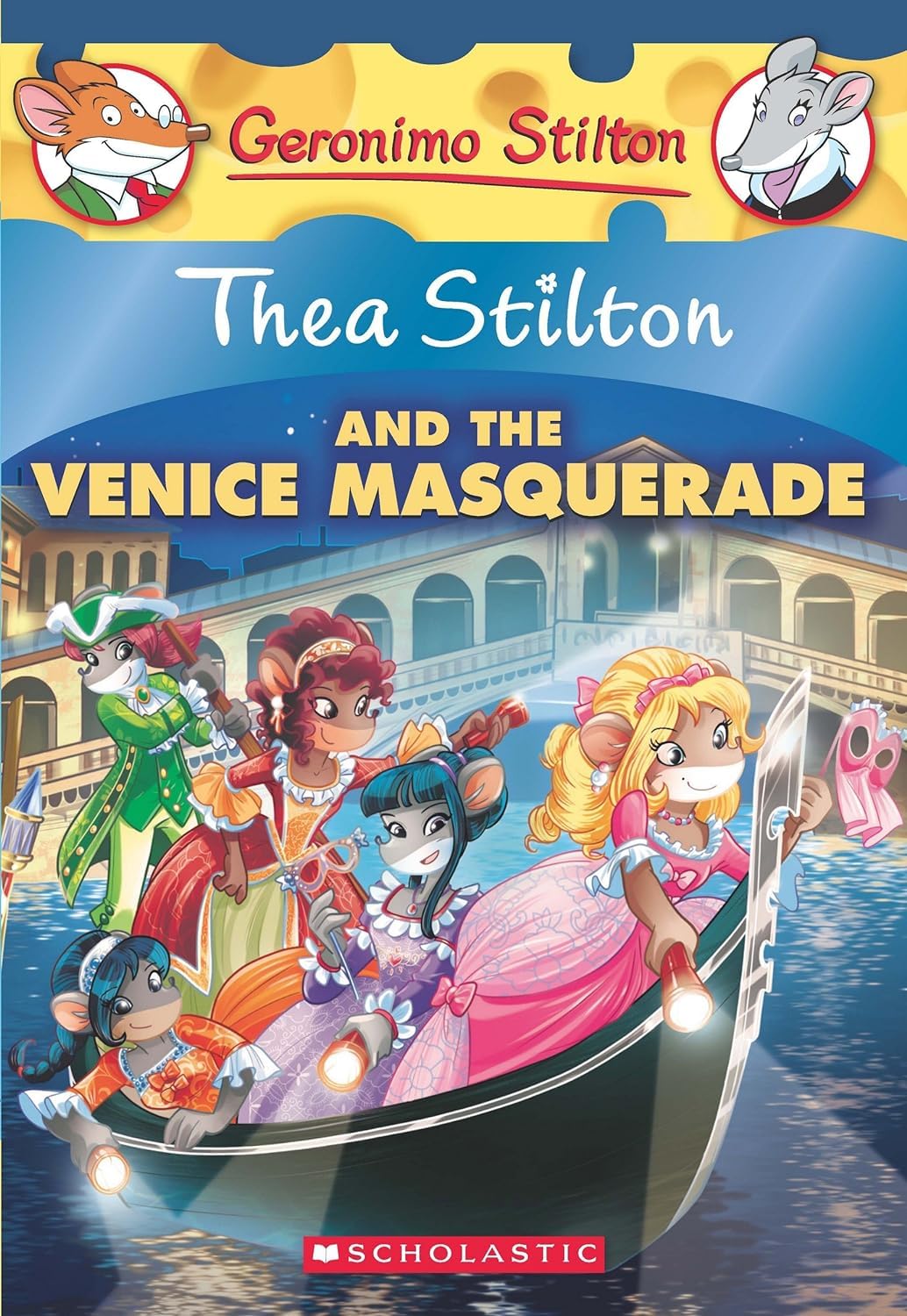 Thea Stilton and the Venice Masquerade: a Geronimo Stilton Adventure (thea Stilton #26)