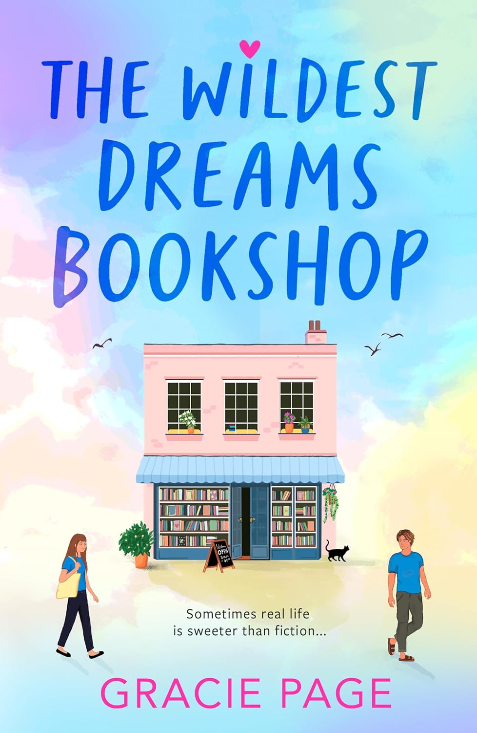 The Wildest Dreams Bookshop: a Brilliantly Swoonworthy Ya Romantic Comedy: Book 1