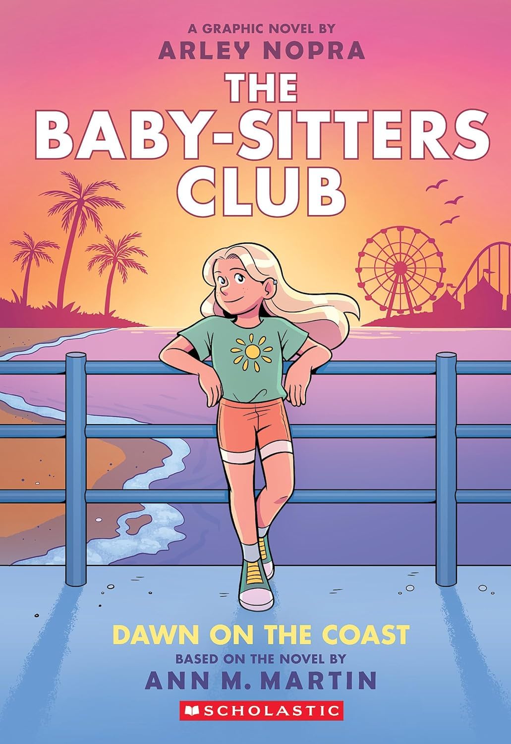 The Baby-sitters Club #19: Dawn on the Coast: a Graphic Novel (the Baby-sitters Club Graphix)