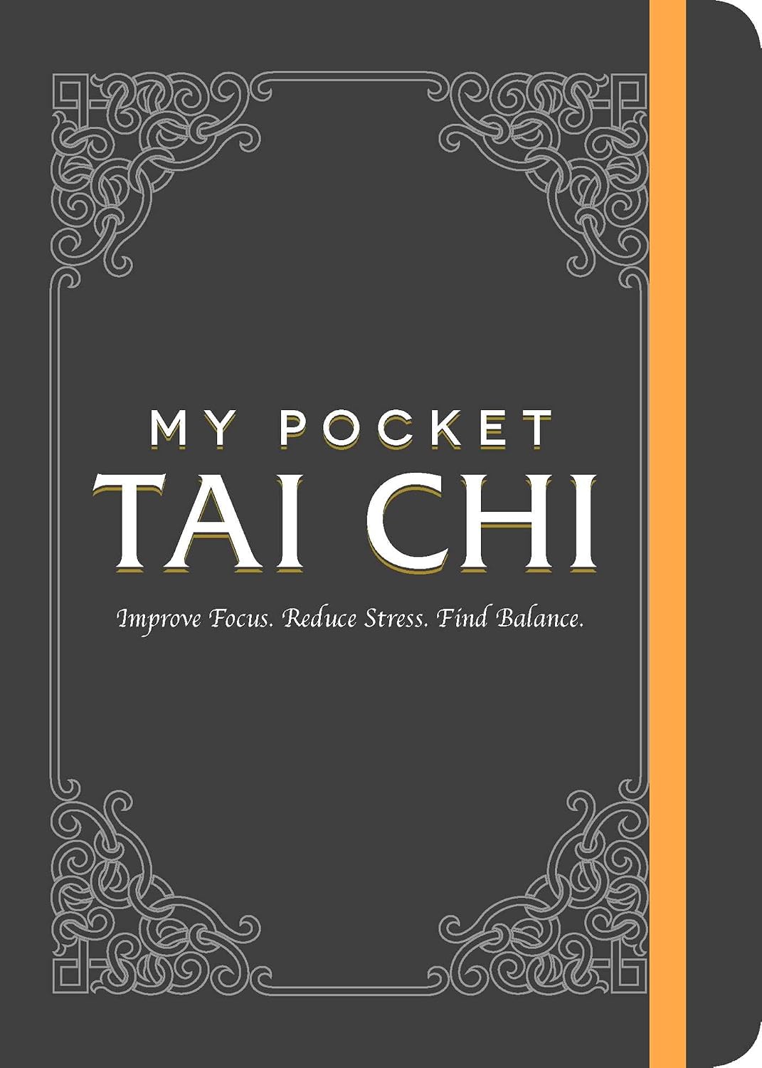 My Pocket Tai Chi: Improve Focus. Reduce Stress. Find Balance