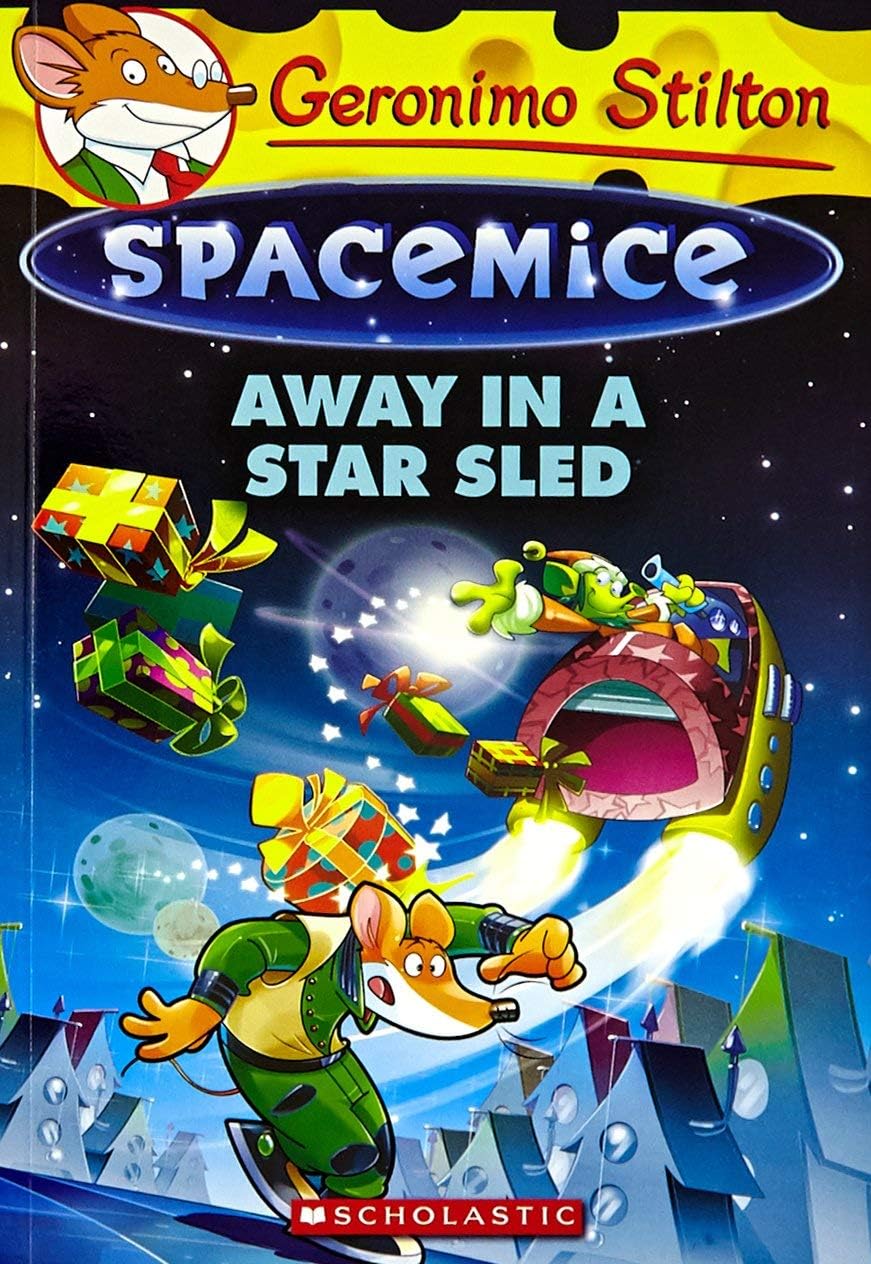 Geronimo Stilton - Spacemice#08 Away in a Star Sled