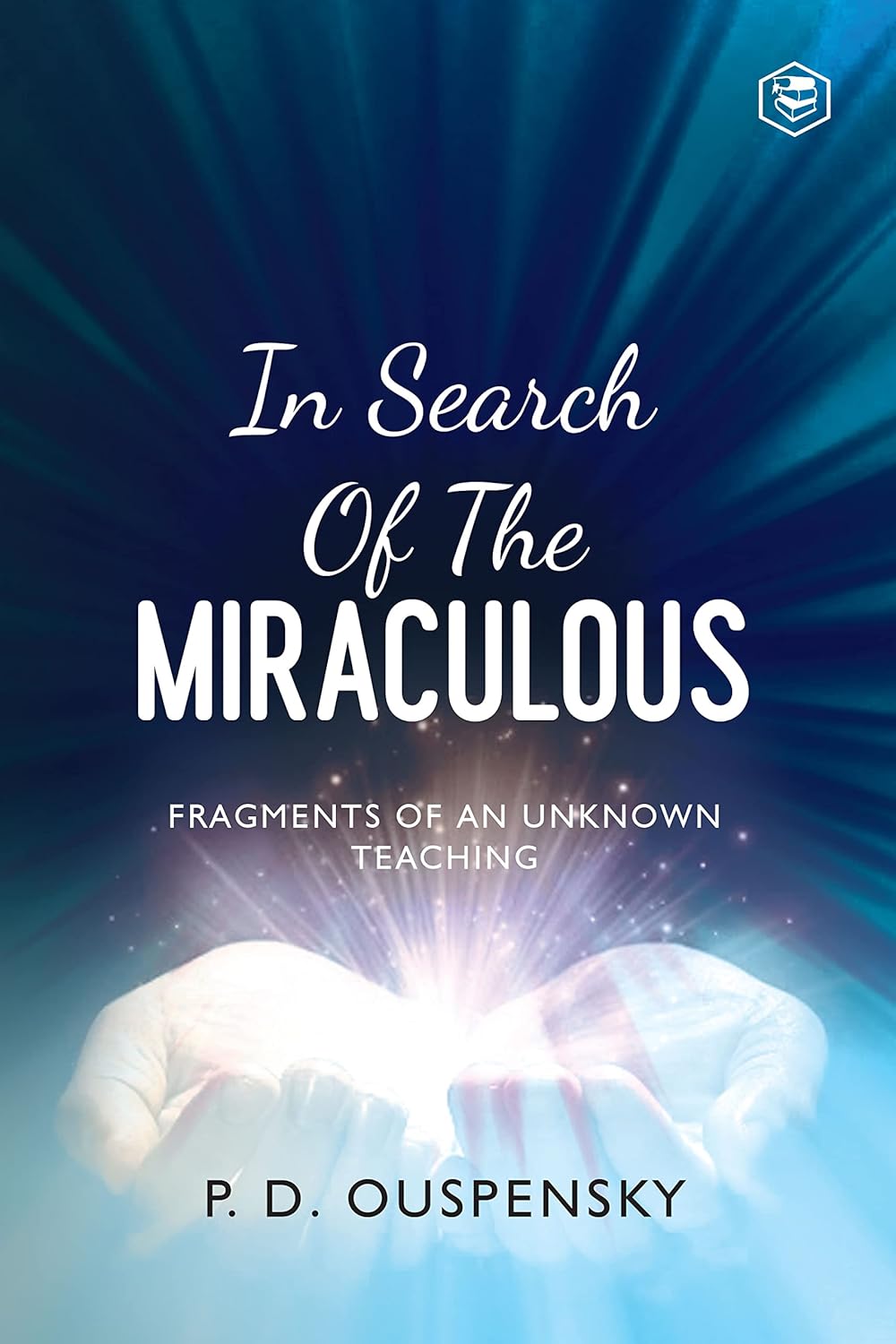 In Search of the Miraculous