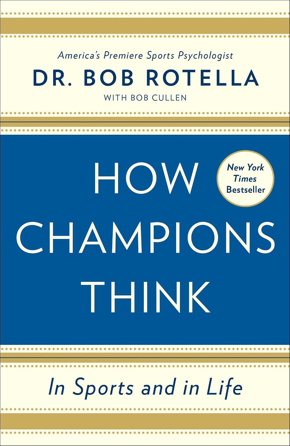 How champions think in sports and in life