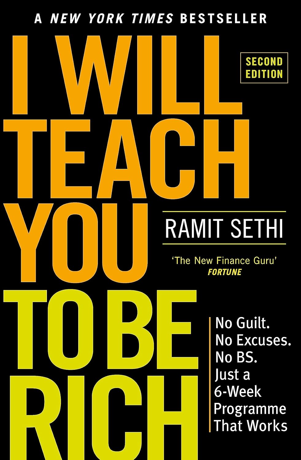 I Will Teach You to Be Rich: No Guilt, No Excuses - Just a 6-Week Programme That Works