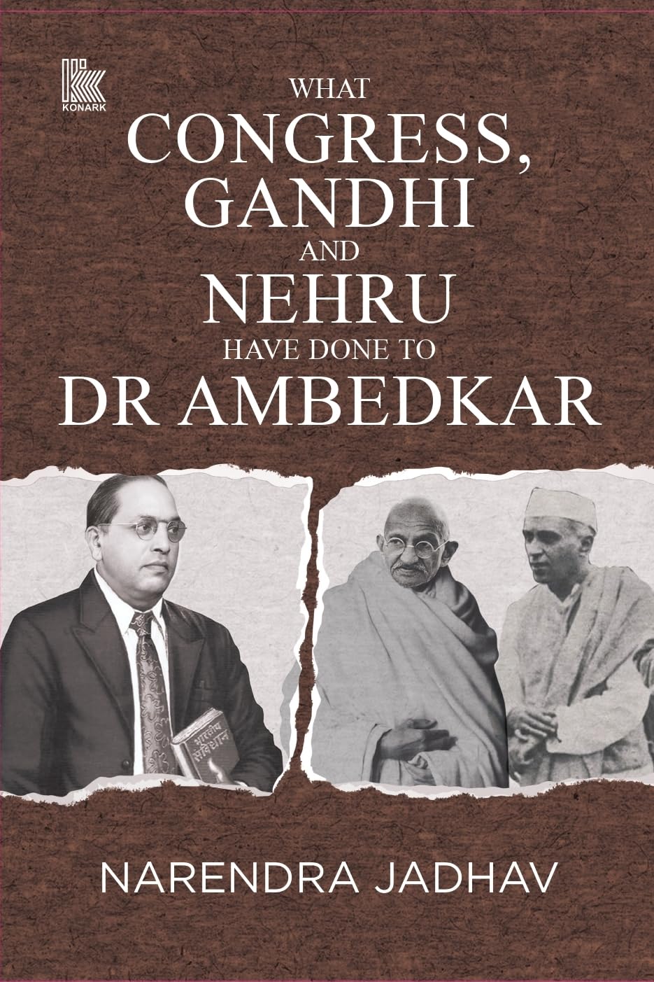 What Congress, Gandhi and Nehru Have Done to Dr. Ambedkar