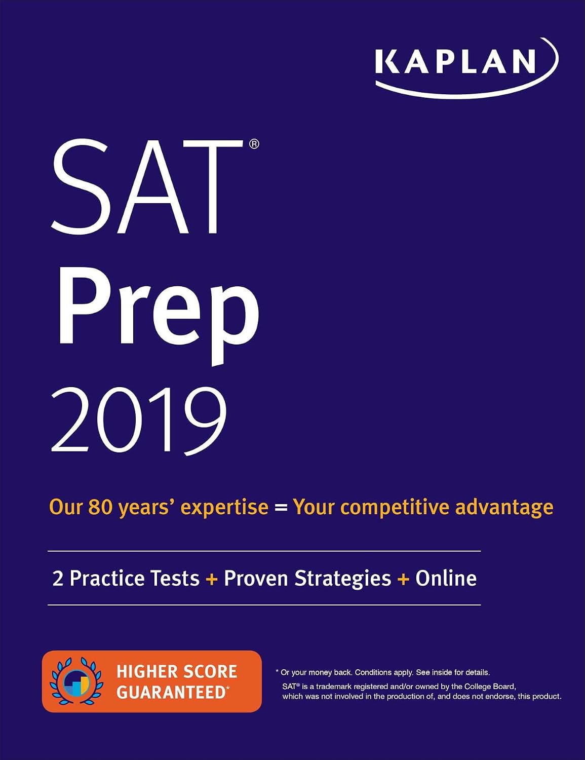 SAT Prep 2019: 2 Practice Tests + Proven Strategies + Online