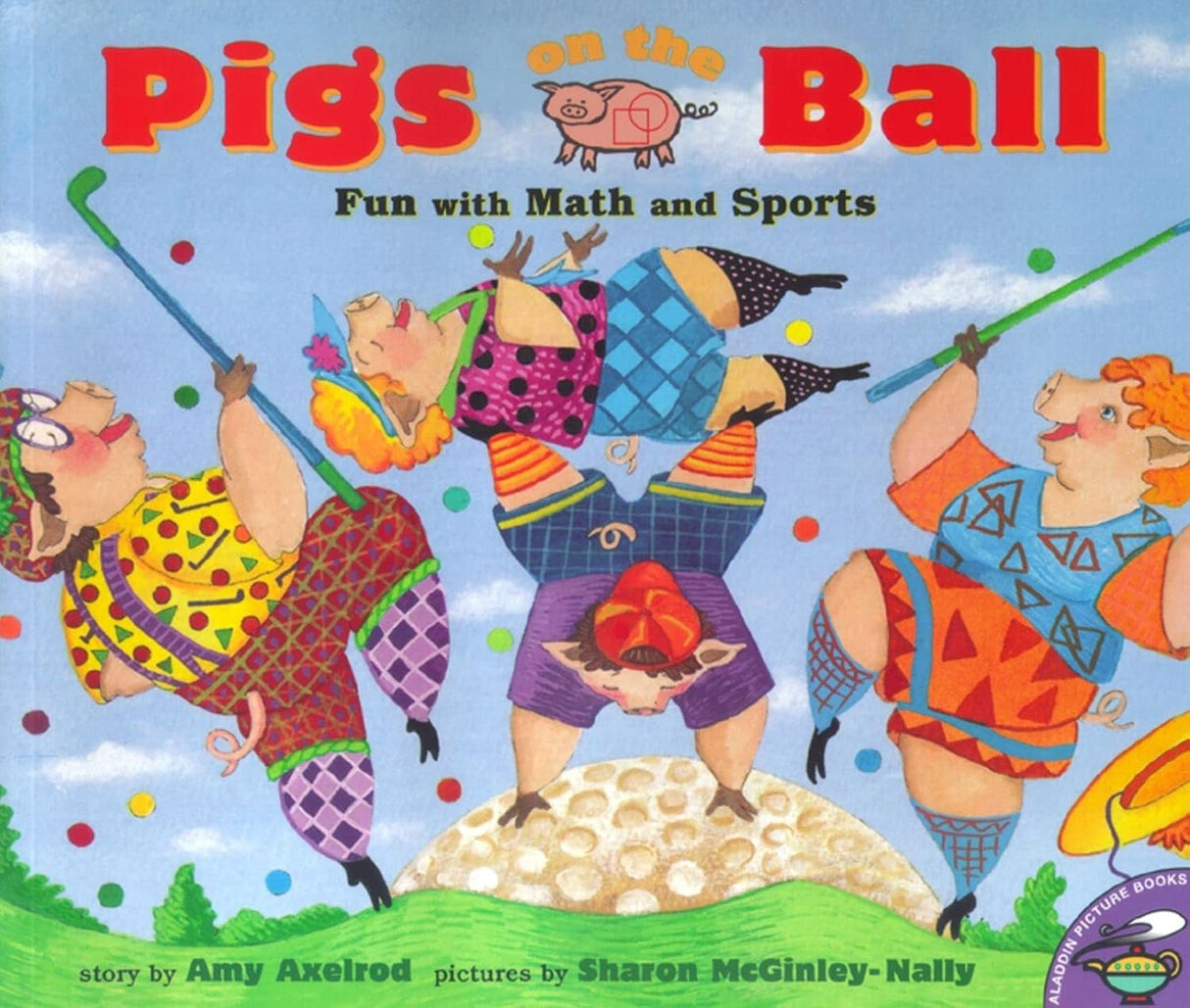 Pigs on the Ball: Fun With Math and Sports