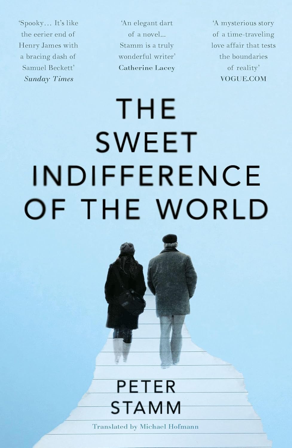 Sweet Indifference of the World