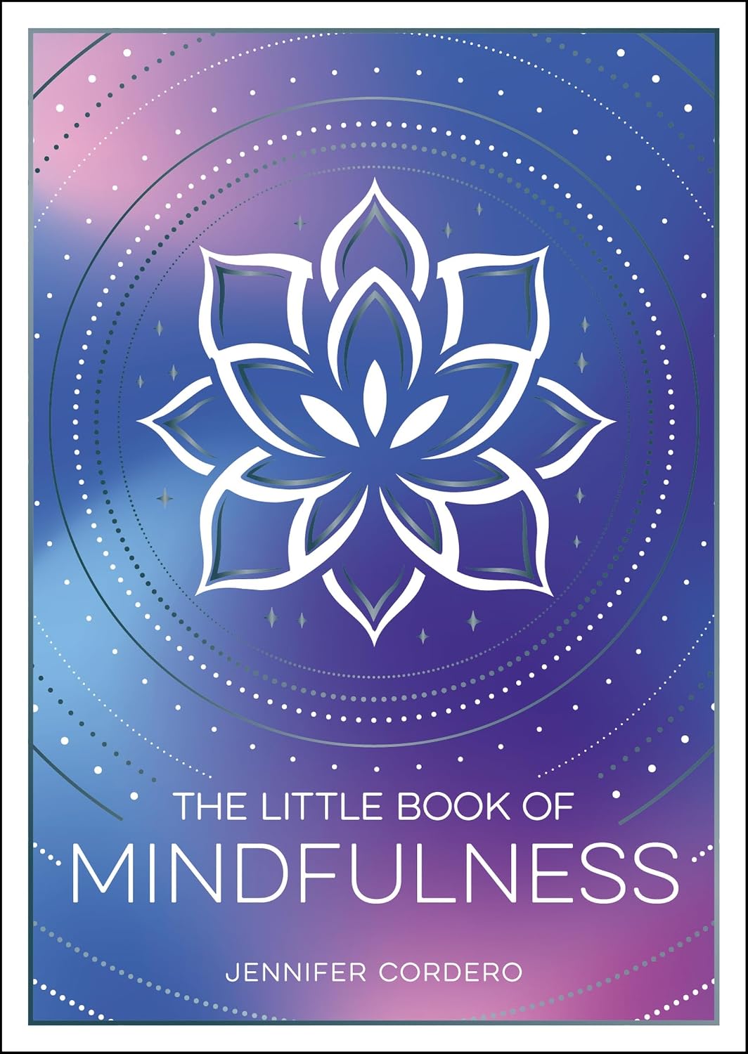 Little Book of Mindfulness: An Introduction to the Art of Being Present