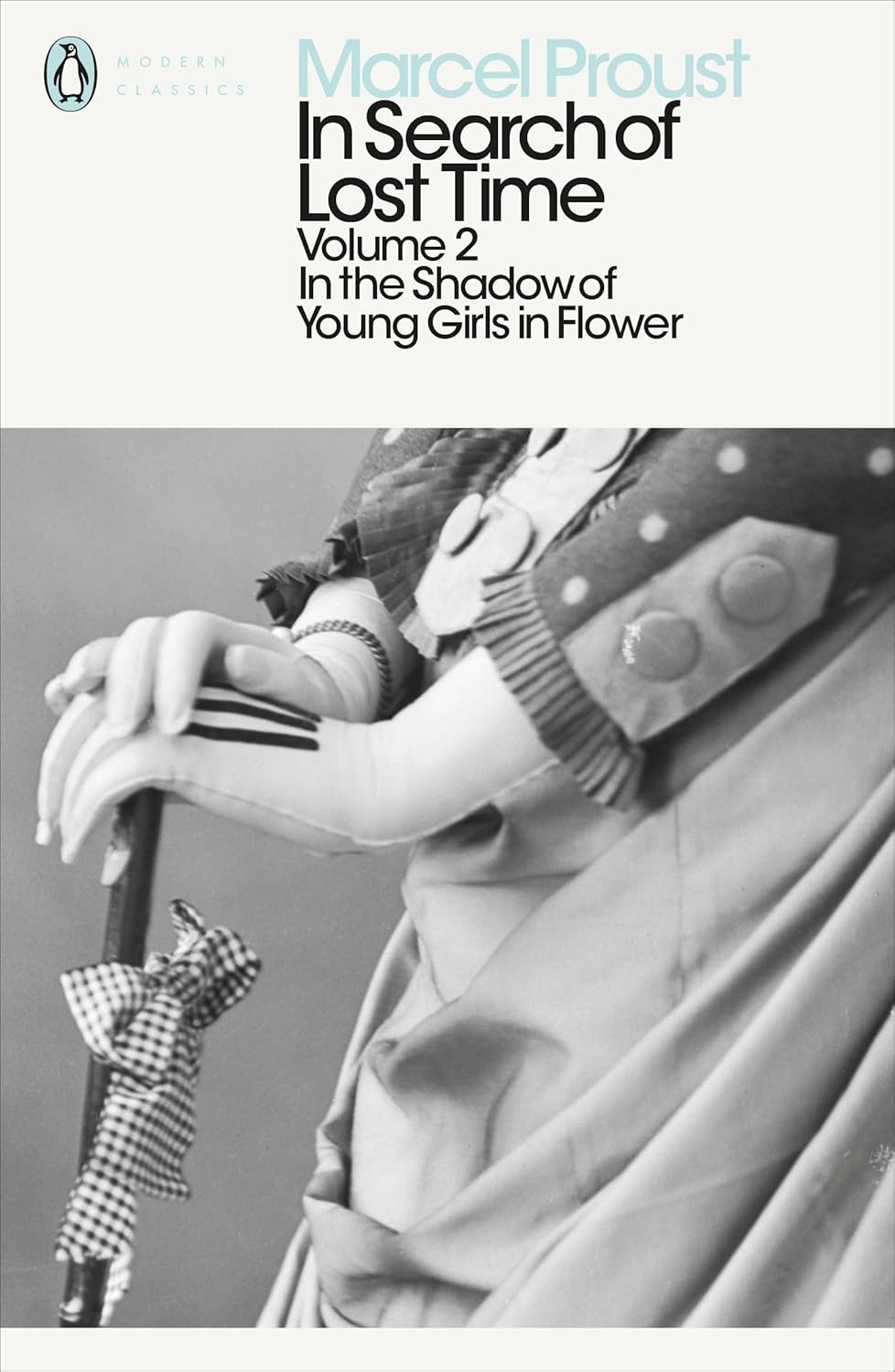 In Search of Lost Time: Volume 2: in the Shadow of Young Girls in Flower