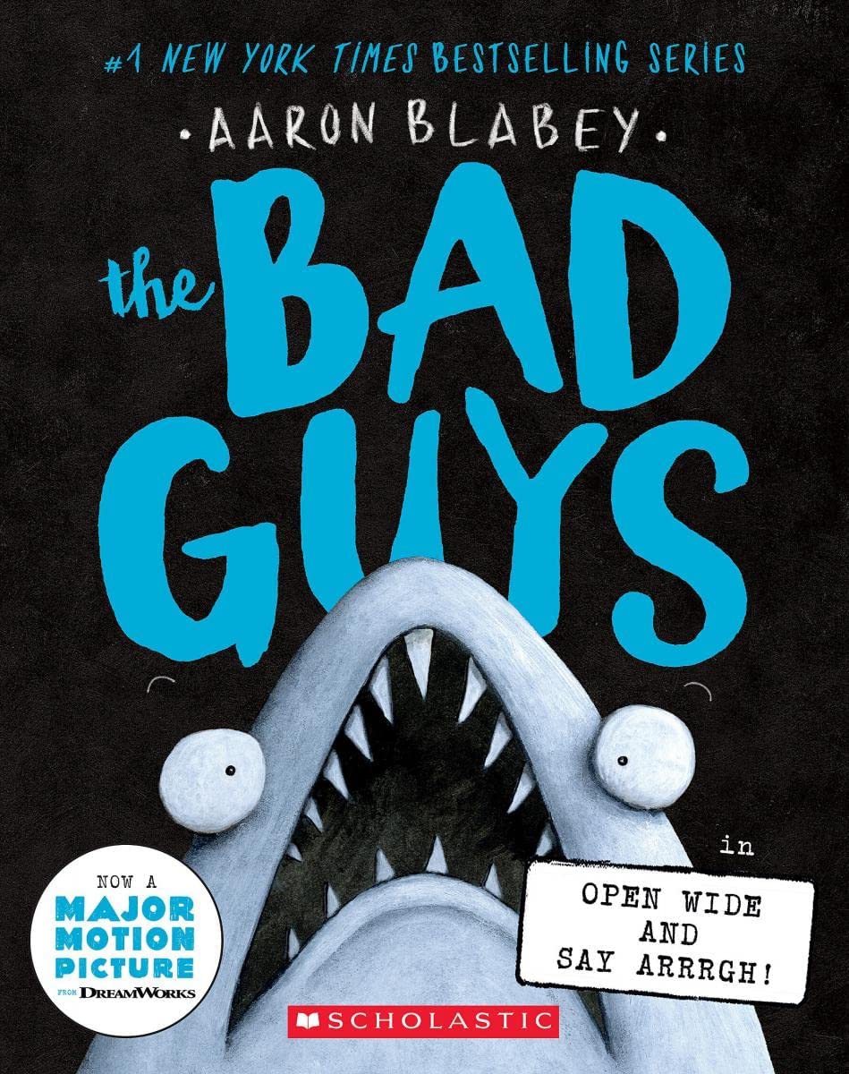 The Bad Guys #15: Open Wide and Say Arrrgh!