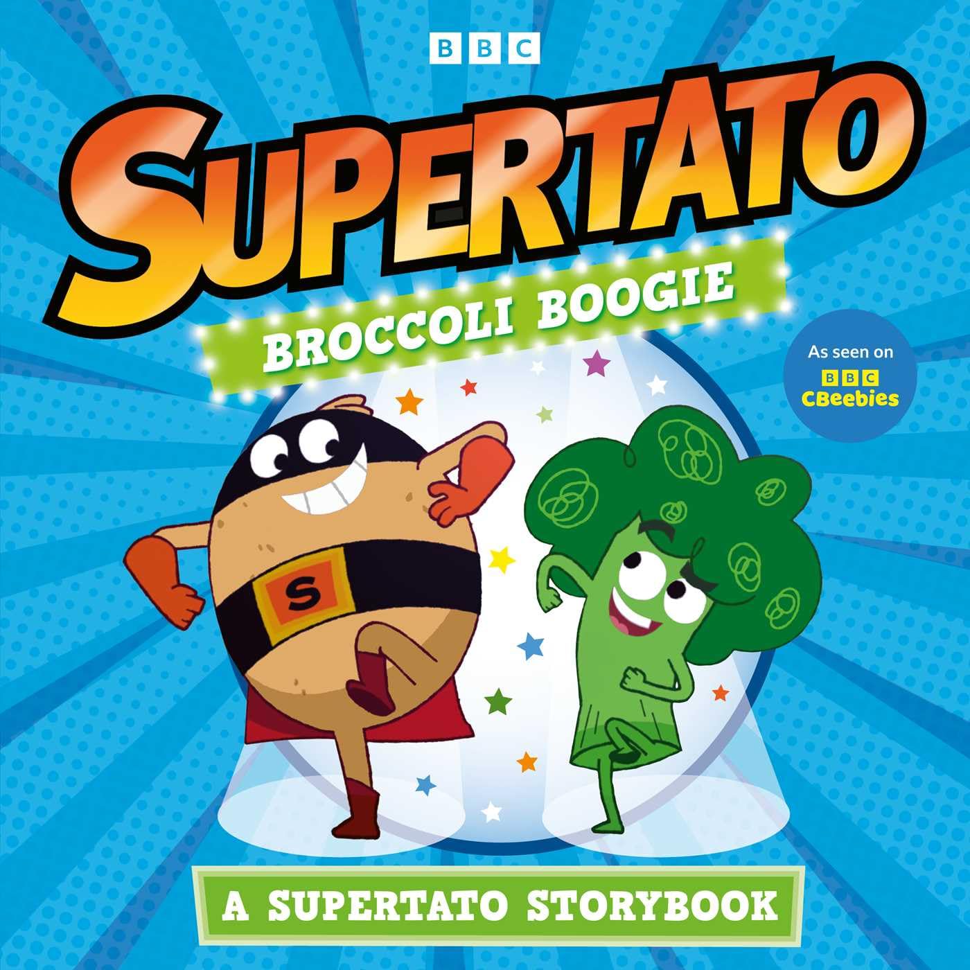 Broccoli Boogie: a Supertato Storybook