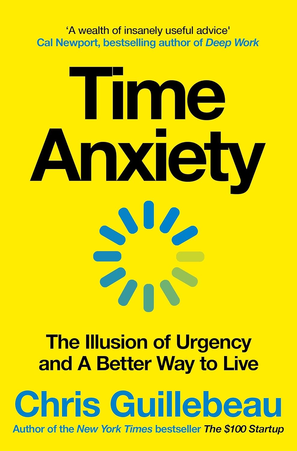 Time Anxiety:the Illusion of Urgency and a Better Way to Live