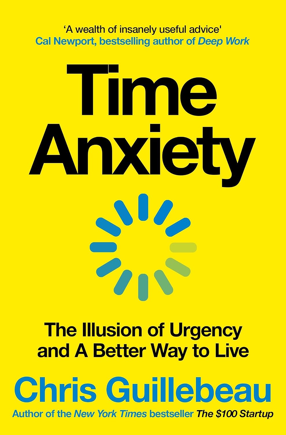 Time Anxiety:the Illusion of Urgency and a Better Way to Live