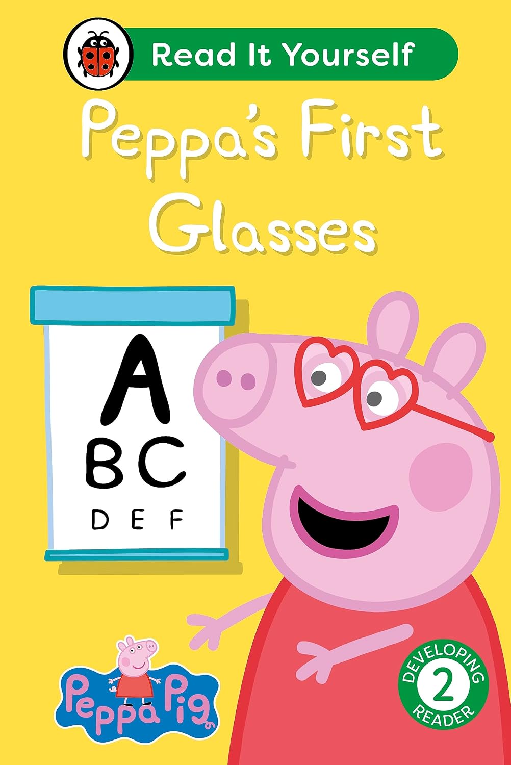 Peppa Pig Peppa's First Glasses: Read it Yourself - Level 2 Developing Reader